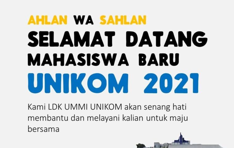 Selamat datang mahasiswa baru Unikom 2021